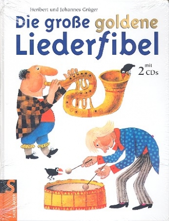 Die groe goldene Liederfibel  (+2 CD's)  gebunden