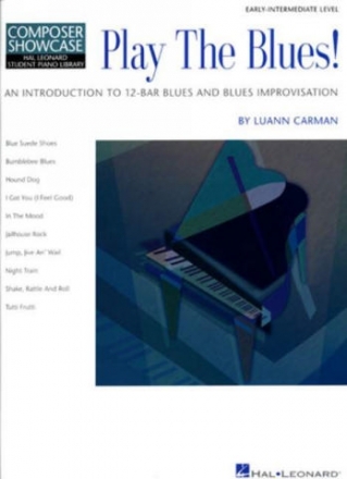 Play the blues: for piano An introduction to 12-bar blues and improvisation Composer showcase