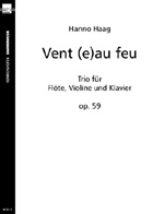 Vent au feu op.59 trio fr Flte, Violine und Klavier,  Partitur und Stimmen