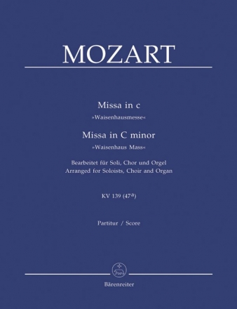Messe c-Moll KV139  fr Soli, Chor und Orgel Partitur