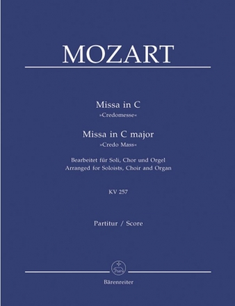 Messe C-Dur KV257 fr Soli, Chor und Orgel,  Partitur Credomesse