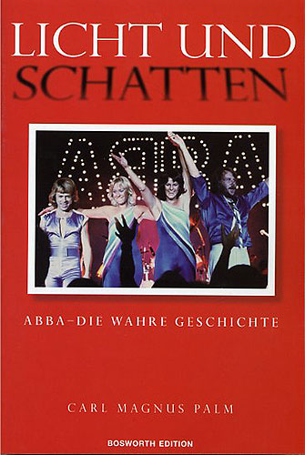 Licht und Schatten - ABBA Die wahre Geschichte broschiert