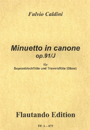 Minuetto in canone op.91,j fr Sopranblockflte und Traversflte (Oboe),  Spielpartitur