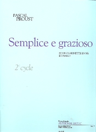 Semplice e grazioso cycle 2 pour clarinette en sib et piano