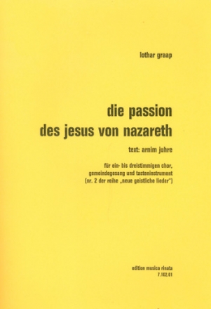 Die Passion des Jesus von Nazareth fr gem Chor und Klavier Partitur