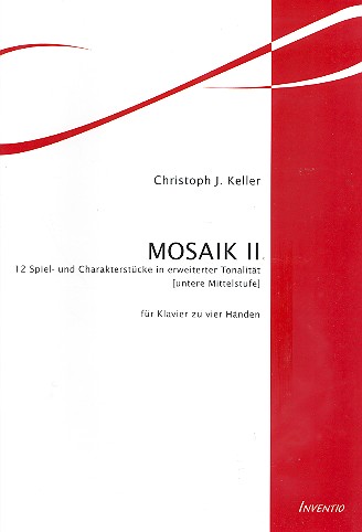 Mosaik 2 12 Spiel- und Charakterstcke in erweiterter Tonalitt fr Klavier zu 4 Hnden
