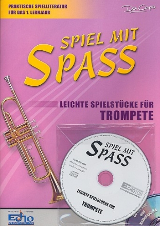 Spiel mit Spass (+CD)  fr Trompete