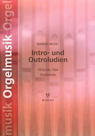 Intro- und Outroludien  fr Orgel
