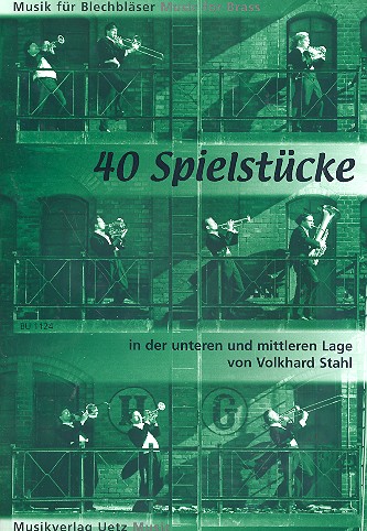 40 Spielstcke in der unteren und mitteleren Lage fr Blechblser Musik fr Blechblser