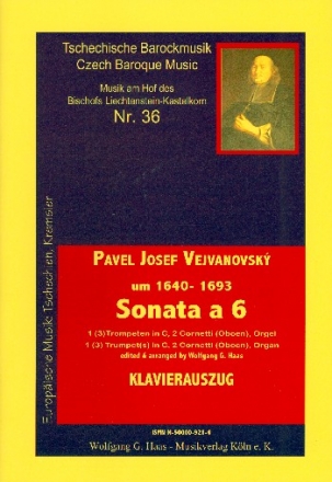 Sonata a 6 fr 1 (3) Trompeten in C, 2 Cornetti (Oboen) und Orgel,  Klavierauszug