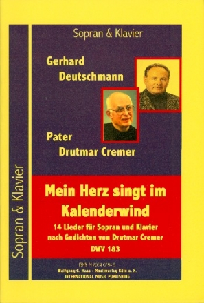 Mein Herz singt im Kalenderwind DWV183 fr Sopran und Klavier Cremer, Drutmar, Texte