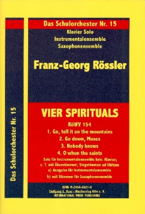 4 Spirituals RWV154 fr Instrumentalensemble Singstimmen ad lib,  Partitur und Stimmen Das Schulorchester Band 15