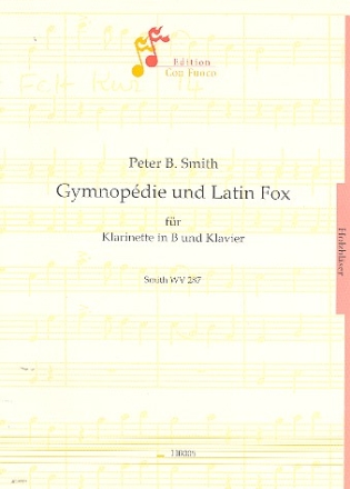 Gymnopedie und Latin Fox fr Klarinette und Klavier SmithWV287
