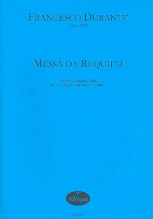 Messa da Requiem  fr 2 Soprane, Ba, 2 Violinen und Bc Partitur