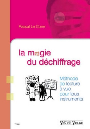 La magie du dchiffrage mthode de lecture  vue pour tous instruments