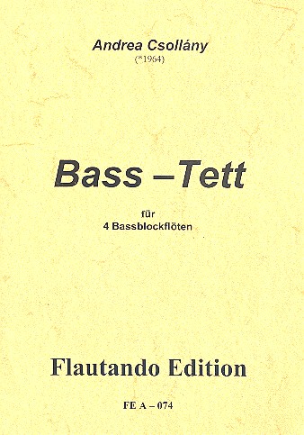Bass-Tett fr 4 Bablockflten Partitur und Stimmen