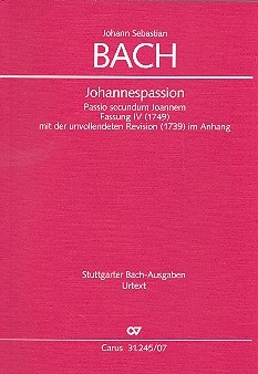 Johannespassion BWV245 in der Fassung 4 von 1749 fr Soli, gem Chor und Orchester Studienpartitur (dt/en)