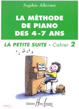 La mthode de piano de 4-7 ans vol.2 La petite suite