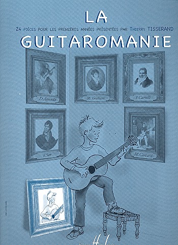 La Guitaromanie 24 pices pou les premires annes pour guitare
