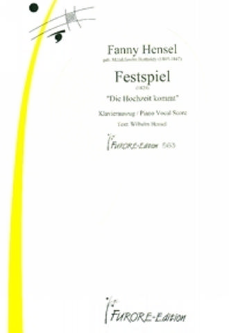 Festspiel - Die Hochzeit kommt fr Soli, gem Chor und Orchester Klavierauszug