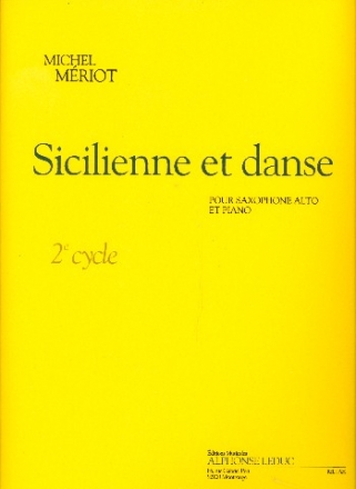 Sicilienne et danse cycle 2 pour saxophone alto et piano