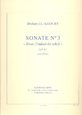 Sonate no.3 op.67 pour piano Jsus l'enfant du soleil