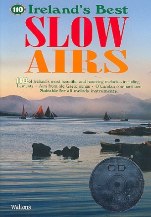 110 Ireland's Best Slow Airs (+CD) Suitable for all melody instruments