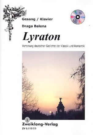 Lyraton (+CD) Vertonung deutscher Gedichte der Klassik und Romantik