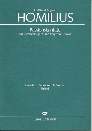 Passionskantate 'Ein Lmmlein geht und trgt die Schuld' HoWV I.2 fr Soli, gem Chor und Instrumente Klavierauszug