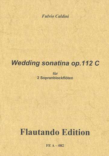 Wedding sonatina op.112c fr 2 Sopranblockflten (SS) 2 Spielpartituren