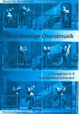 Dreistimmige Choralmusik fr 2 Trompeten und Posaune Trompetenstimme in B