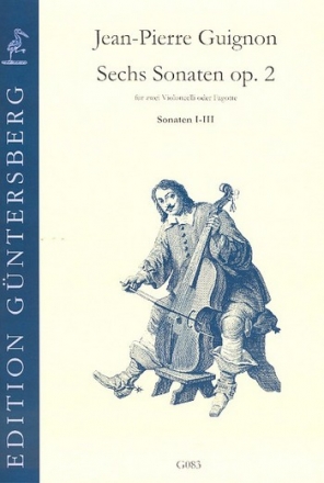 6 Sonaten op.2 (Nr.1-3) fr 2 Violoncelli (Fagotte) 2 Spielpartituren