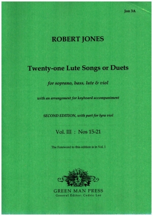 21 lute-songs or duets vol.3 (no.15-21) for soprano, bass, lute and viol (Keyboard ad lib),  parts