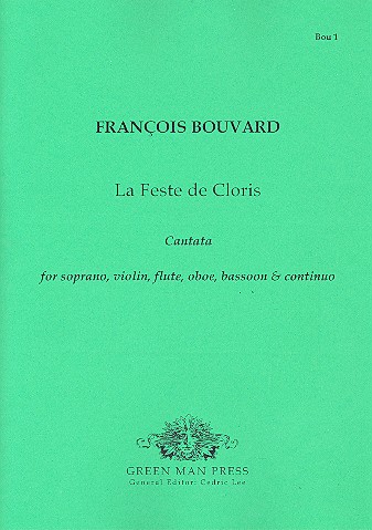 La feste de Cloris cantata for soprano, violin, flute, oboe, bassoon and piano parts