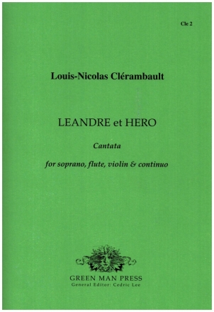 Leandre et Hero cantata for soprano, flute, violin and bc parts