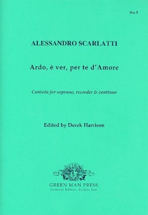 Ardo, e ver, per te d'Amore for soprano, recorder and continuo score and parts