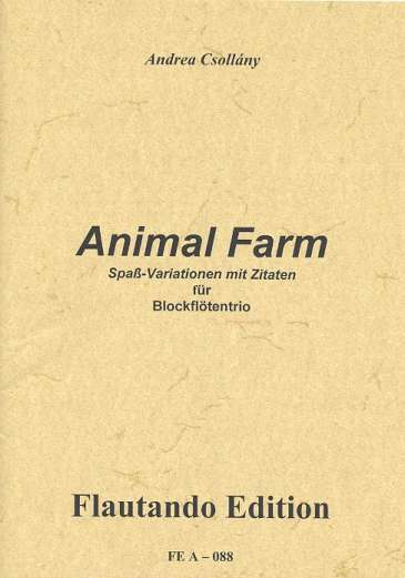 Animal Farm Spa-Variationen fr 3 Blockfltisten (7 Instrumente) Spielpartitur
