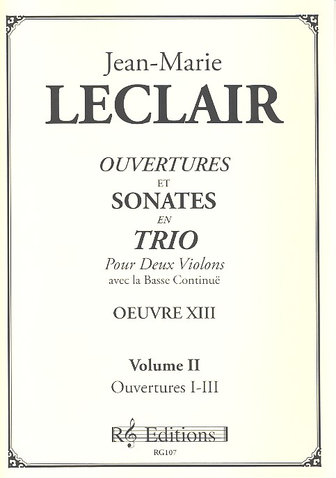 Ouvertures et sonates en trio op.13 vol.2 pour 2 violons et la basse continue parties