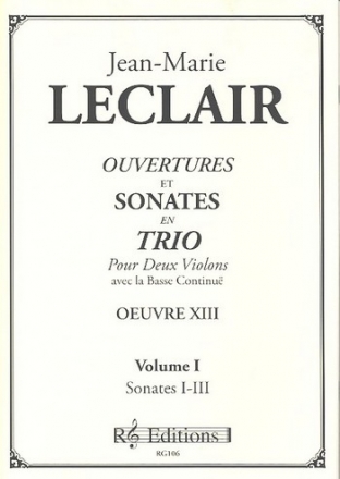 Ouvertures et sonates en trio op.13 vol.1 pour 2 violons et la basse continue parties