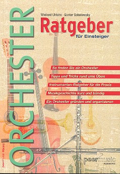 Orchester-Ratgeber fr Einsteiger  