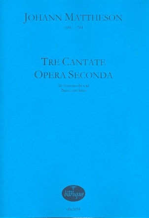 Tre cantate opera seconda fr Sopran und Bc