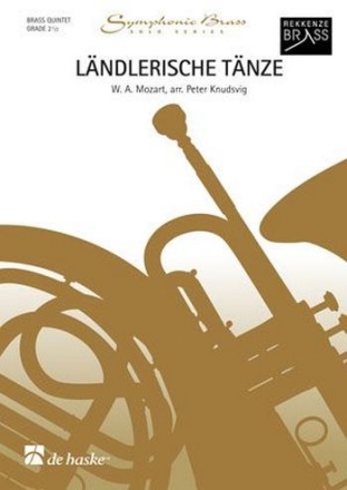 L�ndlerische T�nze for 2 trumpets, HORN, TROMBONE AND TUBA score and parts