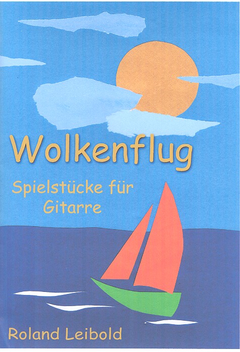 Wolkenflug Spielstcke fr Gitarre