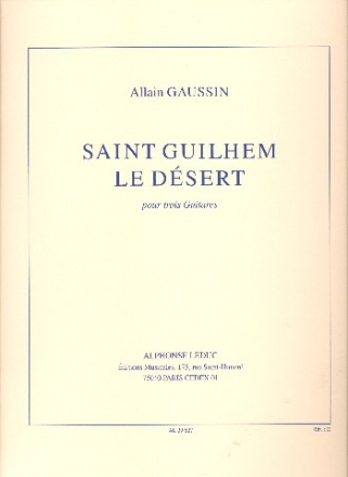 Saint Guilhem le dsert pour 3 guitares, 3partitions
