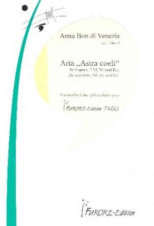 Aria 'Astra coeli' fr 2 Violinen, Viola und Bc Partitur und Stimmen