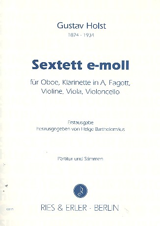 Sextett e-Moll fr Oboe, Klarinette in A, Fagott, Violine, Viola und Violoncello Partitur und Stimmen