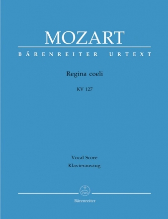 Regina coeli B-Dur KV127 fr Sopran, Chor und Orchester Klavierauszug