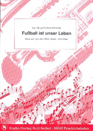 Fuball ist unser Leben  Einzelausgabe C-Stimme