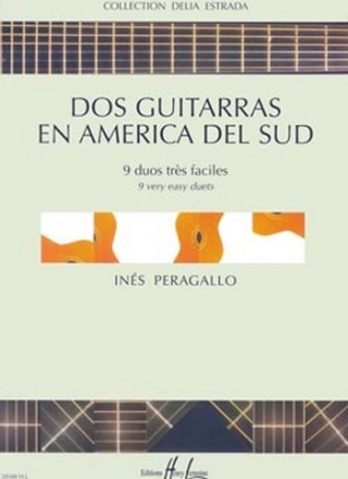 2 guitarras en America del sud 9 duos tres faciles pour guitares, 2partitions