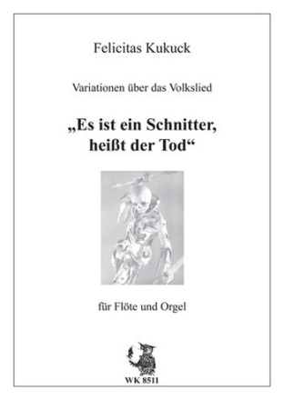 Variationen ber Es ist ein Schnitter heit der Tod fr Flte und Orgel